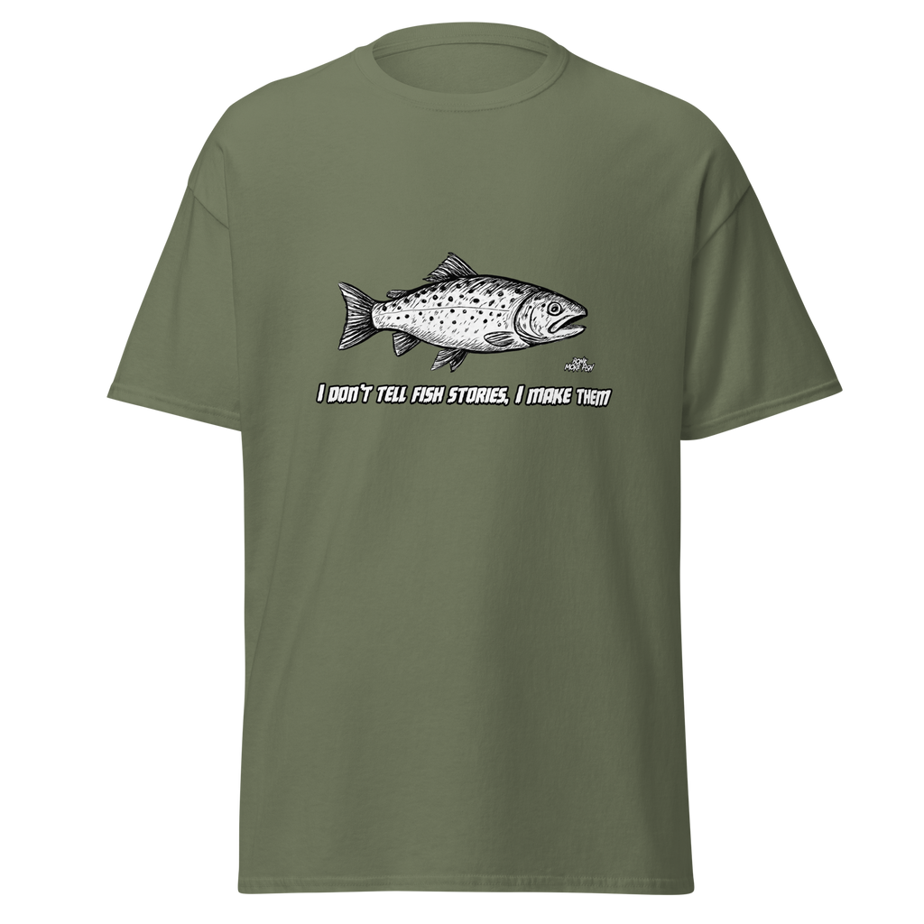 Don’t tell Fish Stories Shirt