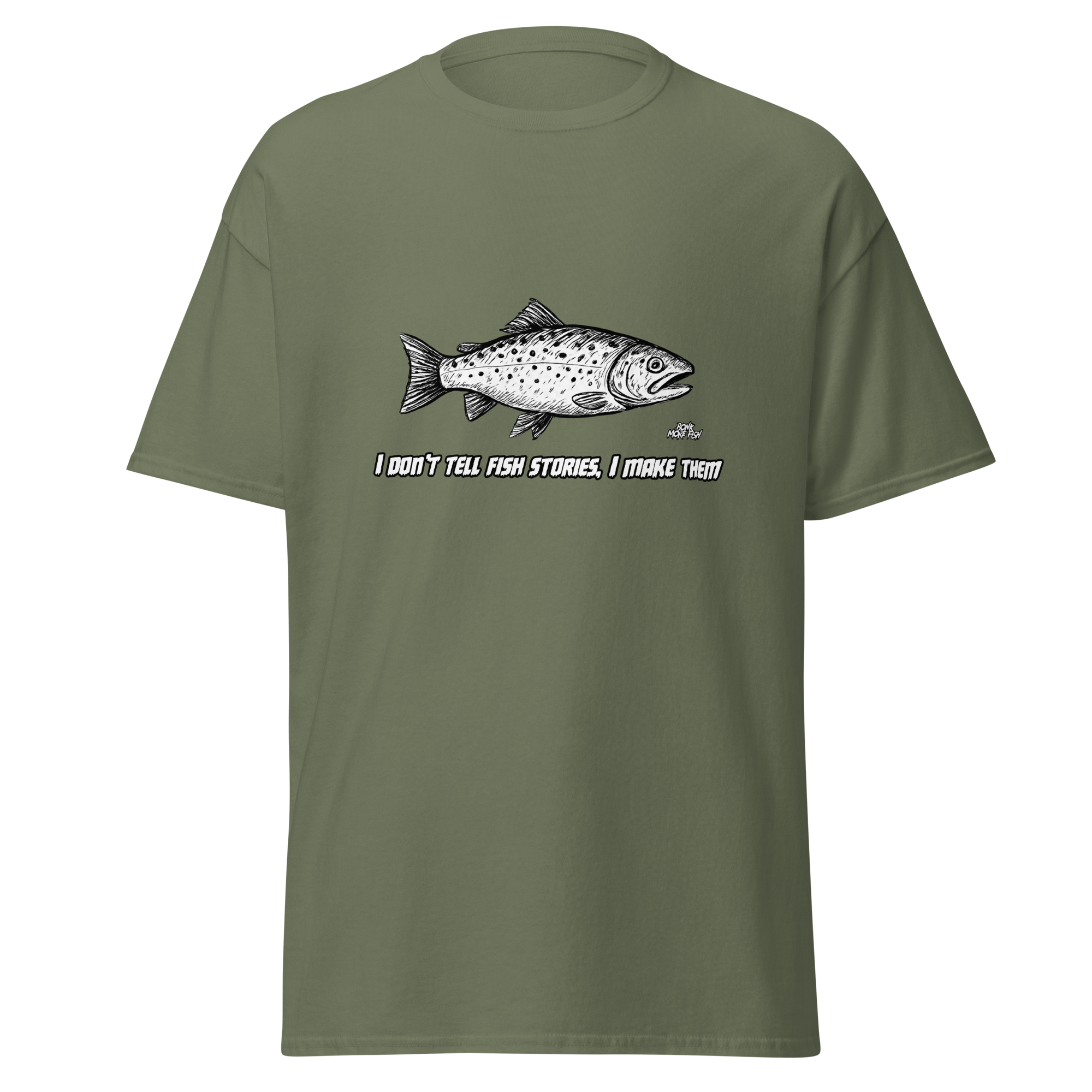 Don’t tell Fish Stories Shirt